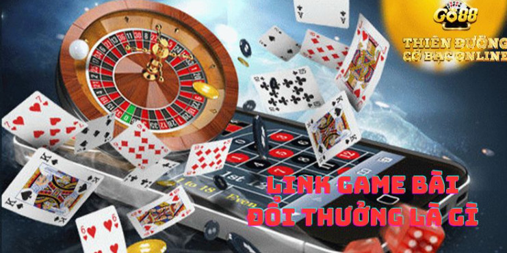 tim-hieu-ve-link-game-bai-doi-thuong-cau-noi-den-su-thu-vi-cua-casino-truc-tuyen