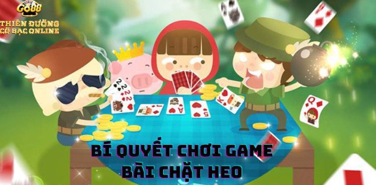 Bí Quyết Chiến Thắng Game Bài Chặt Heo - Cách Chơi Hiệu Quả