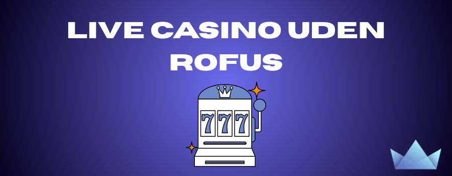 Casino Uden NemID En Guide til Sikker og Hurtig Spiloplevelse