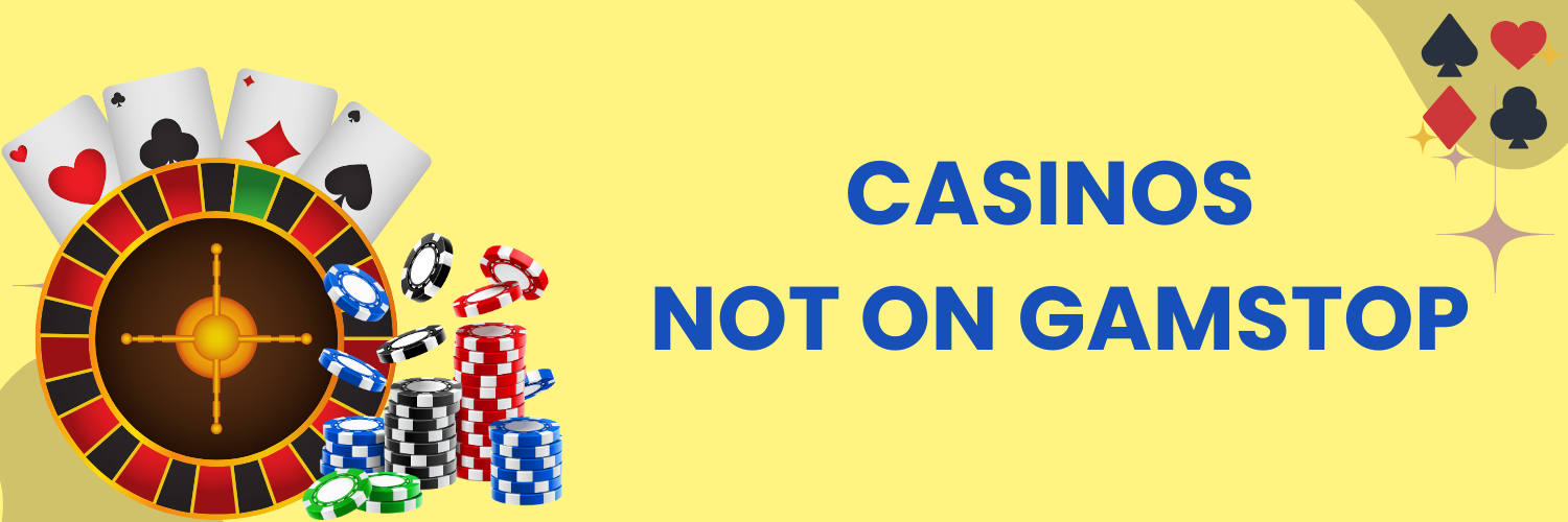 Top Casinos Not on Gamstop Explore Your Options