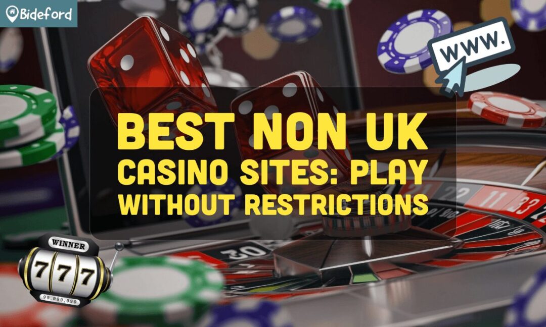 Exploring Non-UK Casinos Alternatives to Standard Gaming