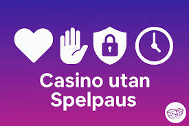 Upptäck Spänningen med Casino Utan Spelpaus Upptäck Spänningen med Casino Utan Spelpaus